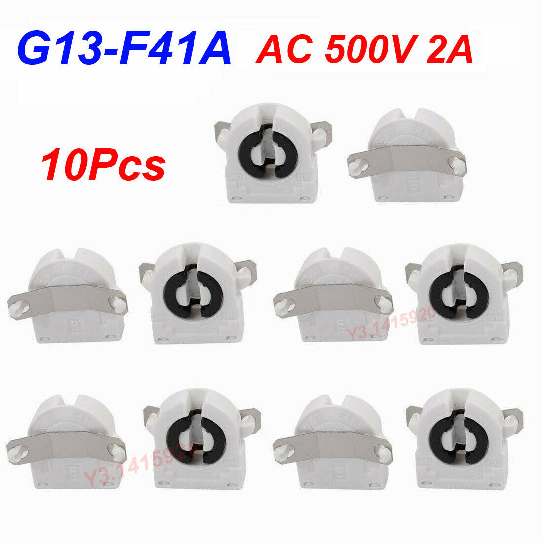 10Pcs AC500V 2A G13-F41A T8 Light Socket G13 Base Fluorescent Lamp Holder White
