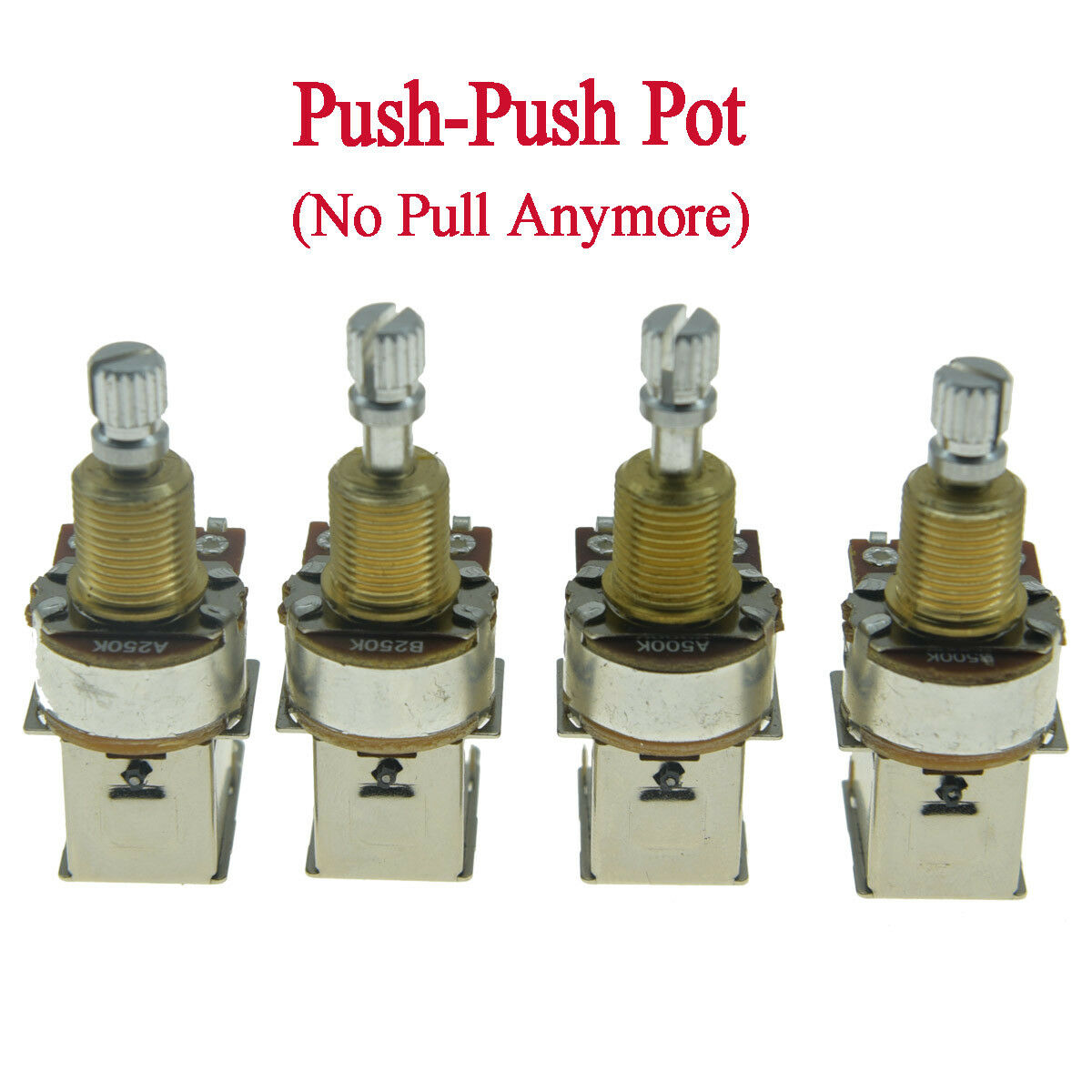 B250K Guitar Bass Push Push Pot(No Pull)Guitar Potentiometer USA Brass Shaft