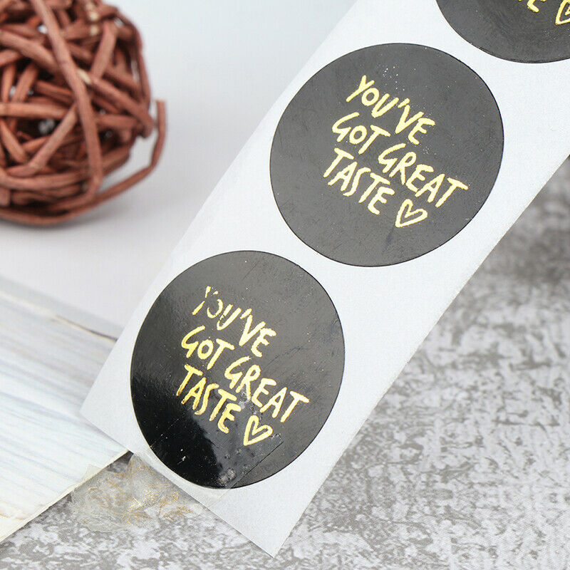 500pcs/roll bronzing "You have great taste" stickers for seal labels Pack.l8