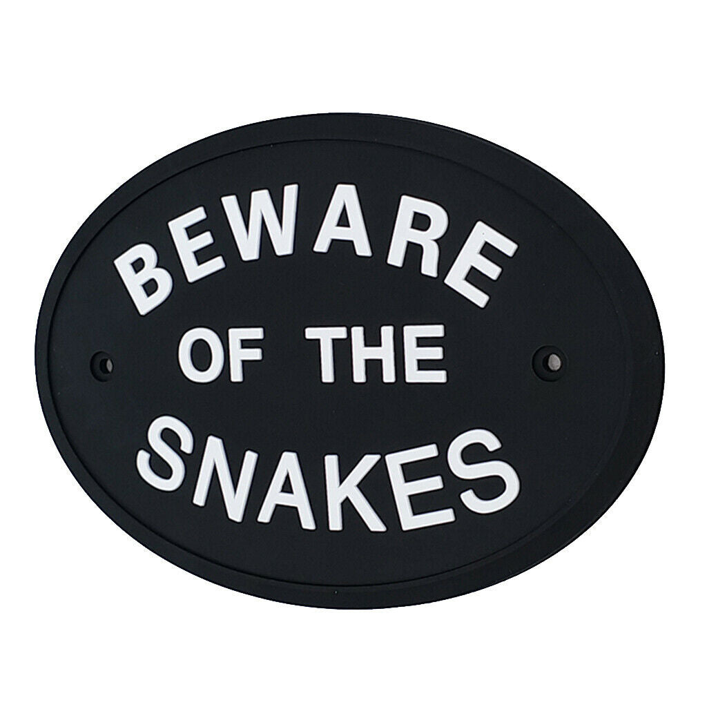Black Oval Statement Plaque Outdoor Garden Wall Sign BEWARE OF THE SNAKES