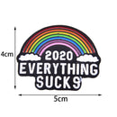 2020 EVERYTHING SUCKS Enamel Brooch Pins Backpacl Lapel Pin Badge Pins Brooc Lt