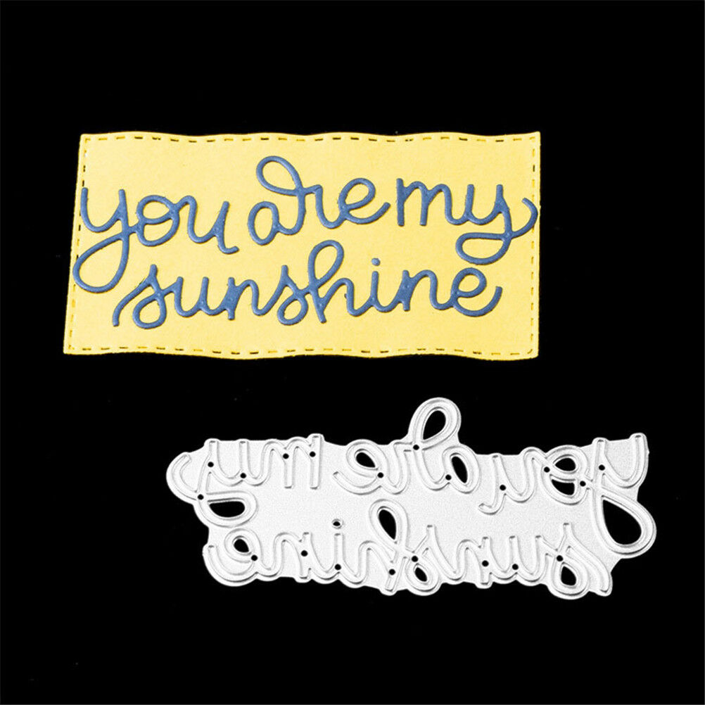Words You are my sunshine metal Cutting Dies Stencils For Card Craft Deco.l8