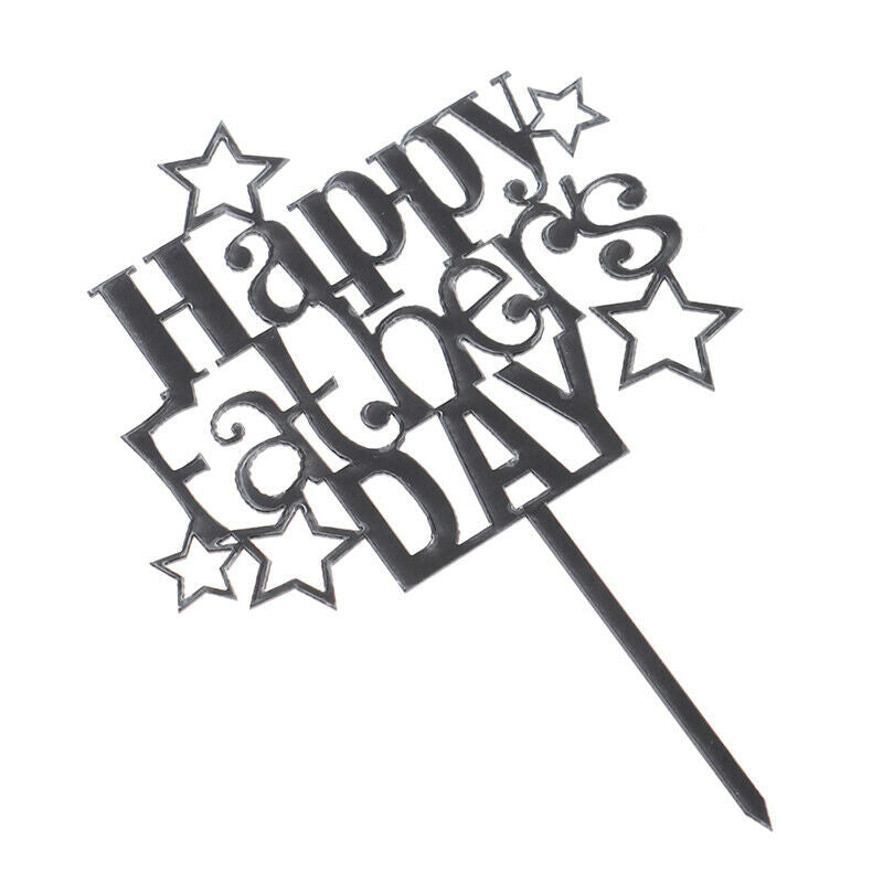 Happy Father's Day Acrylic Cake Topper Star Dad Birthday Cupcake Topp.l8