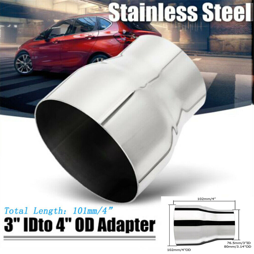 Car Exhaust Pipe Adapter Connector Reducer  3" ID to 4" OD 304 Stainless Steel