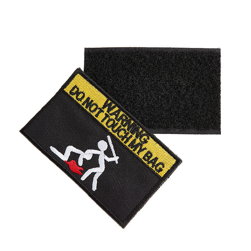 Warning Don't Move My Schoolbag Embroidered  Patches Seal TacticalBDAU