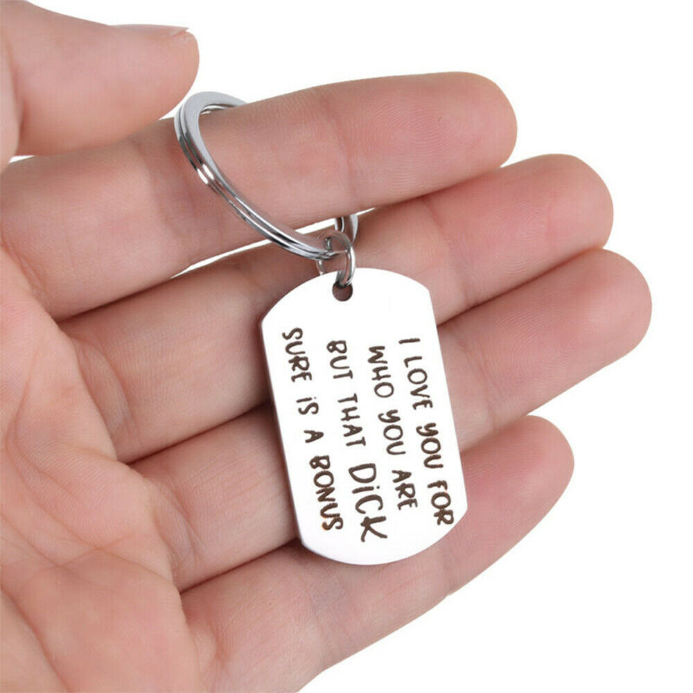 Creative Boyfriend KeyRing Key Chain Jewelry Gift I Love You For Who You Are