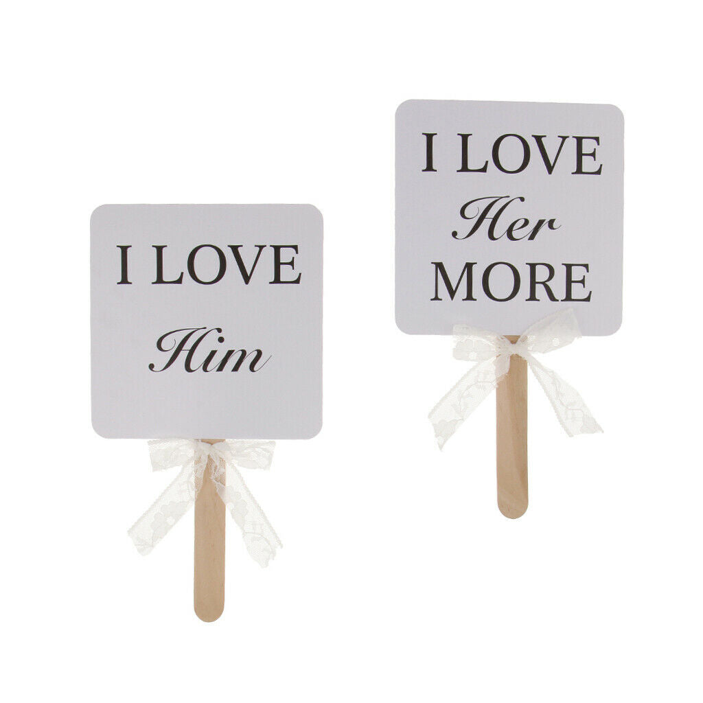 Wedding Sign I Love Him and I Love Her More Photo Booth Prop Wedding Decor