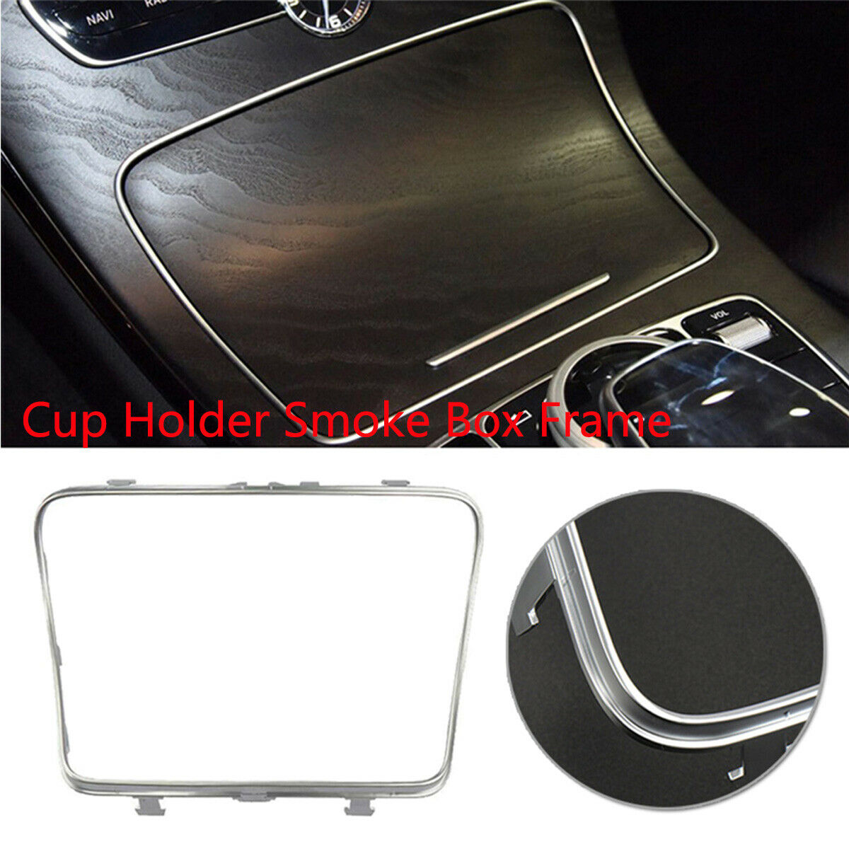 Cup Holder Smoke box Frame For Mercedes-Benz C E-Class W205 W213 GLC200 2015-19