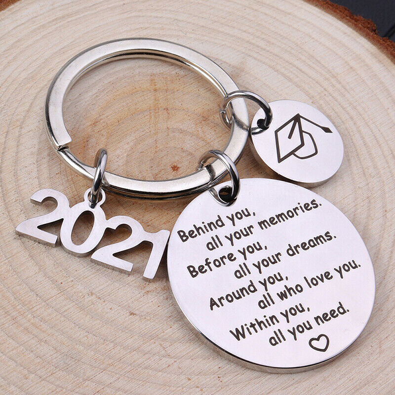 Behind you, all your memories Inspirational Keychain Gifts for 2021 Graduate Fx