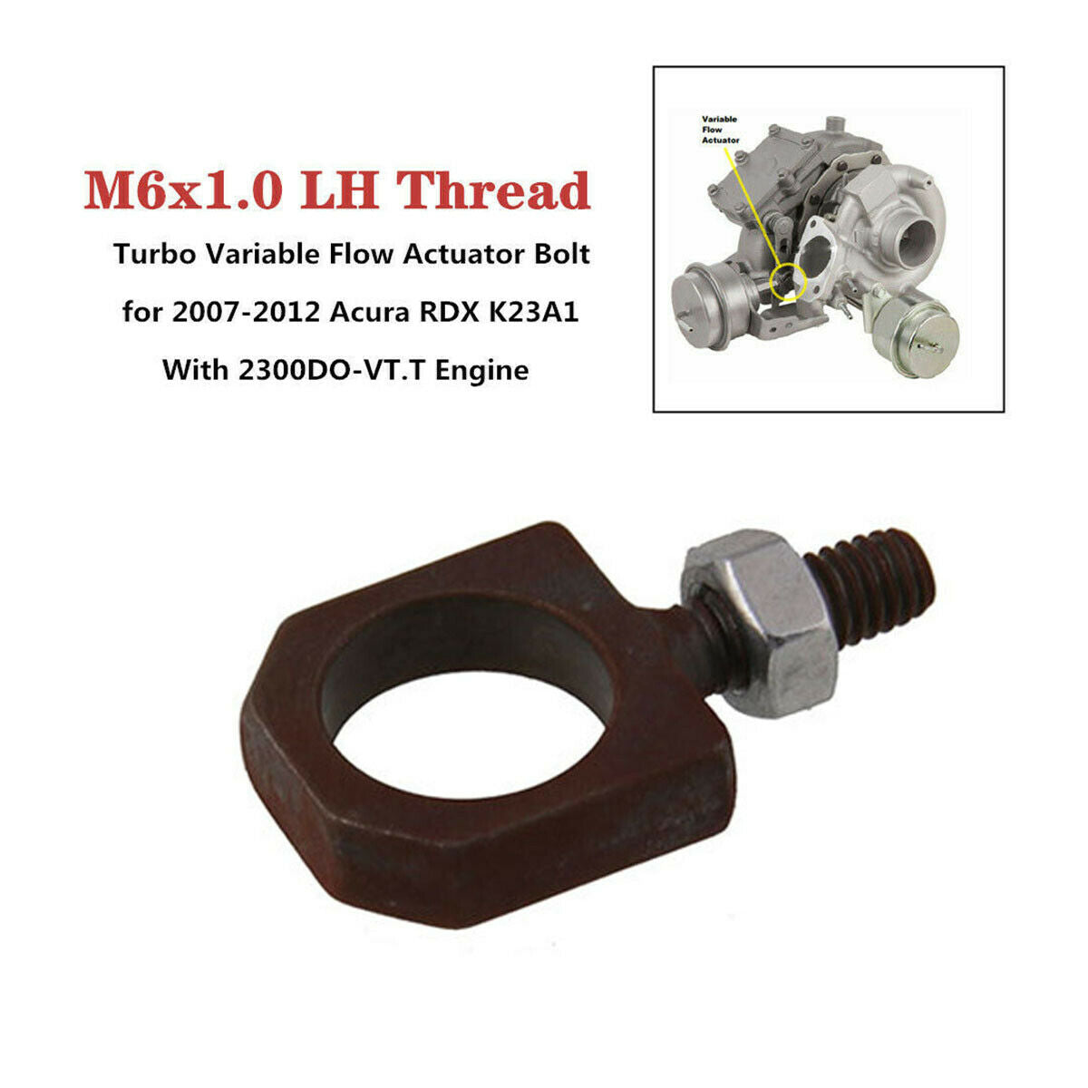 Car Turbine Variable Flow Actuator Eye Bolt For Turbo Song RDX K23A1 2007-2012