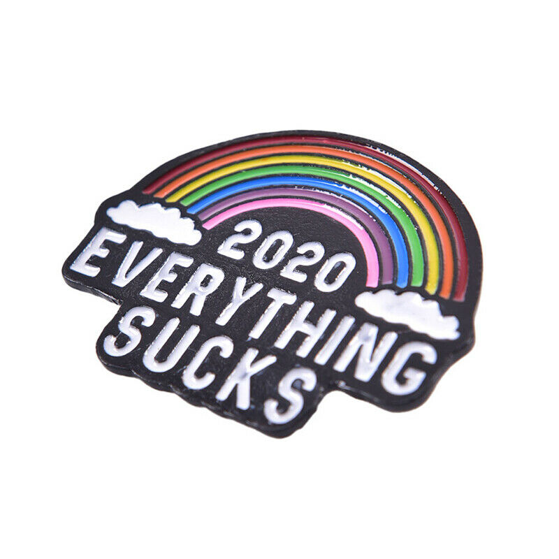 2020 EVERYTHING SUCKS Enamel Brooch Pins Backpacl Lapel Pin Badge Pins Brooc Lt