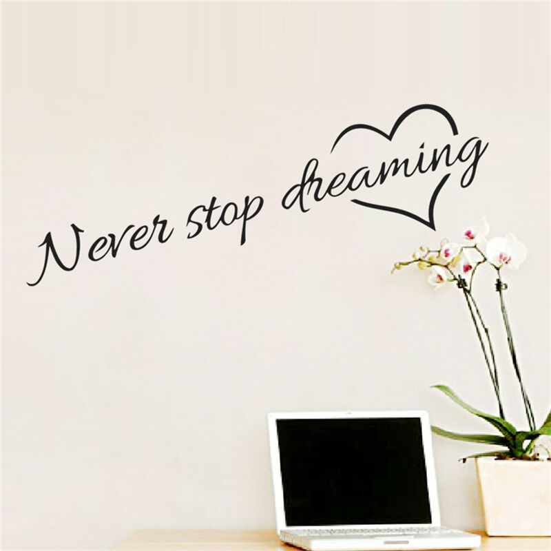 Never Stop Dreaming Wall Stickers Room Quotes Home Decor DIY Art Wall Dec.l8