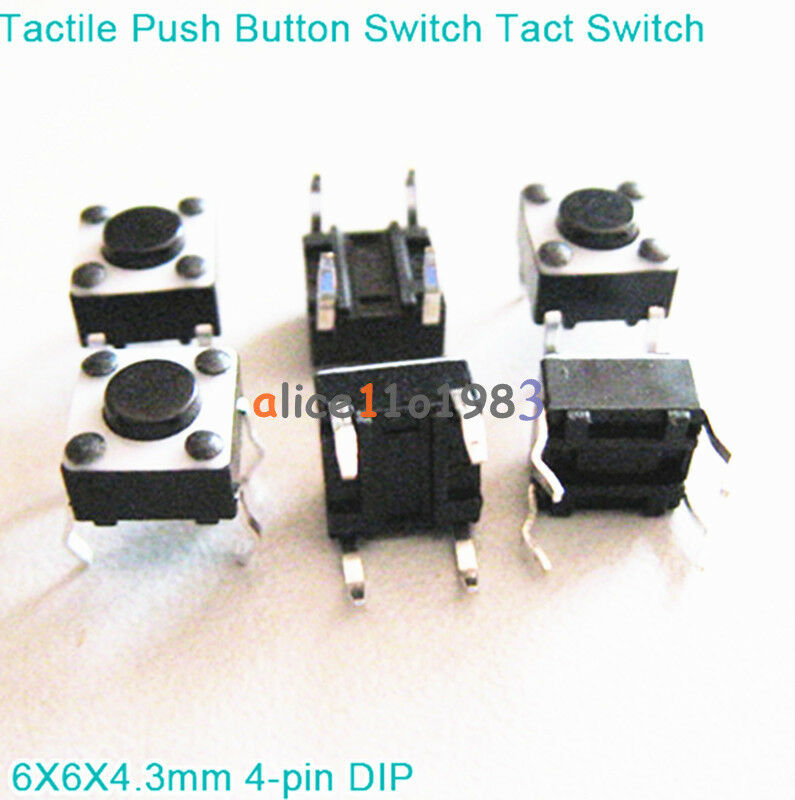 100pcs Tactile Switch Touch Push Button Key Tact Cooker 6 X 6 X 4.3mm 4-pin DIP