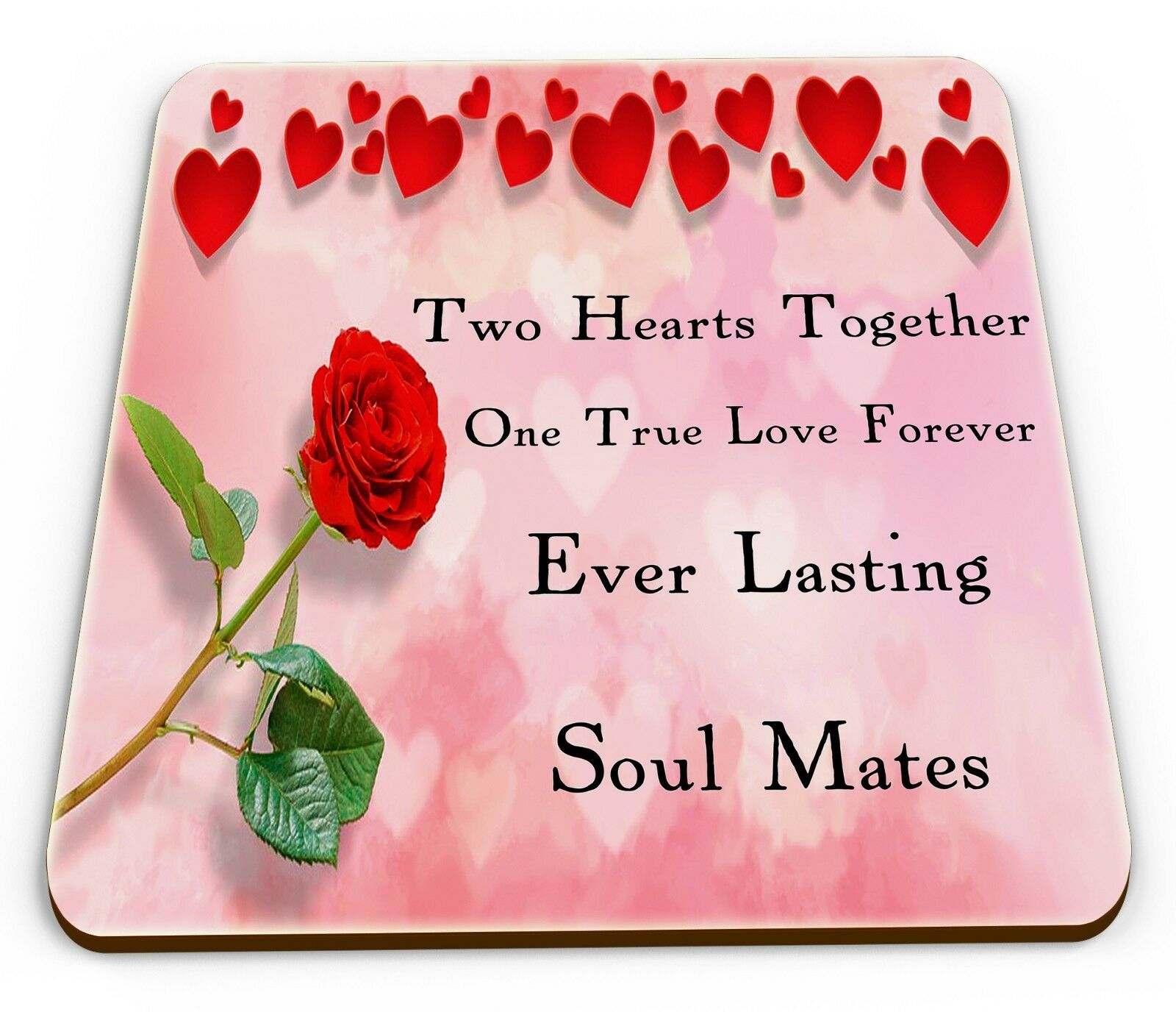 Two Hearts Together One True love Forever Ever Lasting Soul Mates Coaster