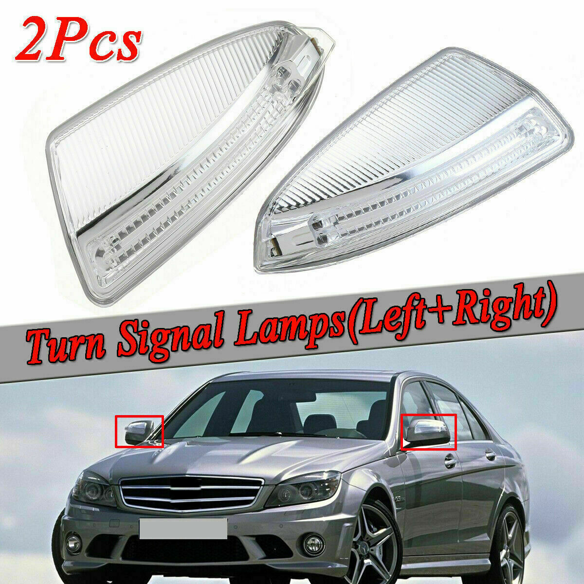 2Pcs Door Mirror Side Mirror LED Turn Signal Light For Mercedes C300 2008-2012