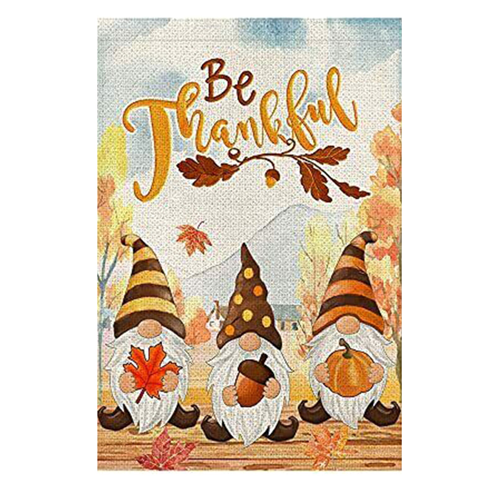 Fall Thanksgiving Garden Flag Gnomes Be Thankful 12Ã—18 Inch Double Sided