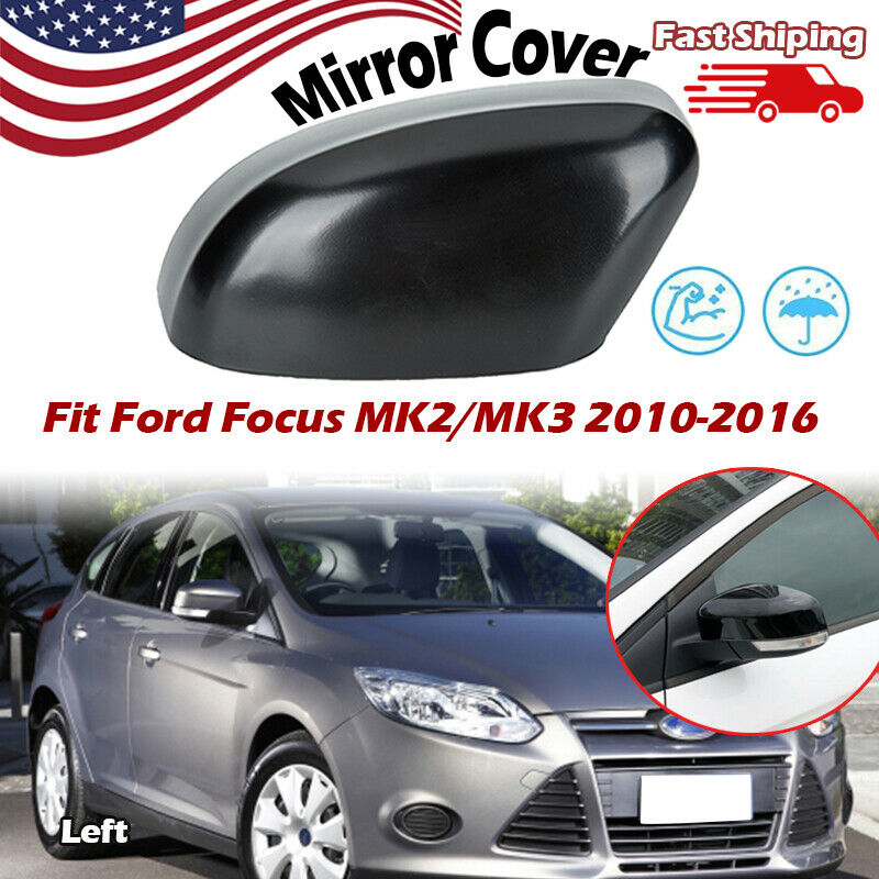 Driver Left Side Rearview Mirror Cover Cap Fits Ford Focus Turnier MK 2010-2016