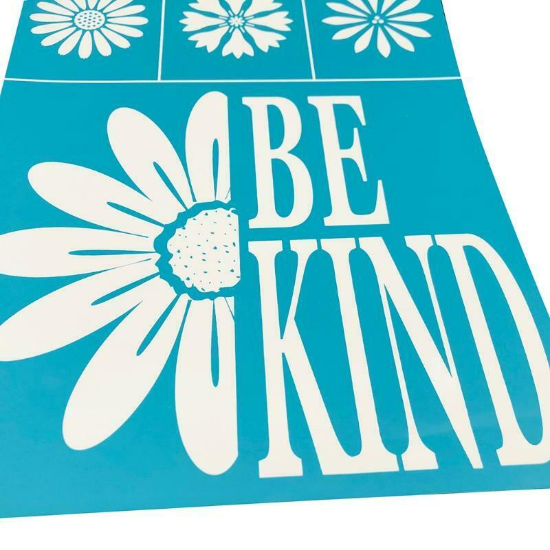 Be Kind Self-Adhesive Silk Screen Printing Stencil for Painting on Wood Decor