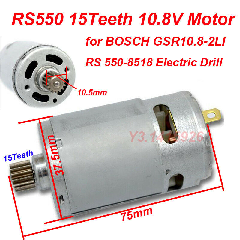 RS550 15T 10.8V Motor Replace for BOSCH GSR10.8-2LI RS 550-8518 Electric Drill