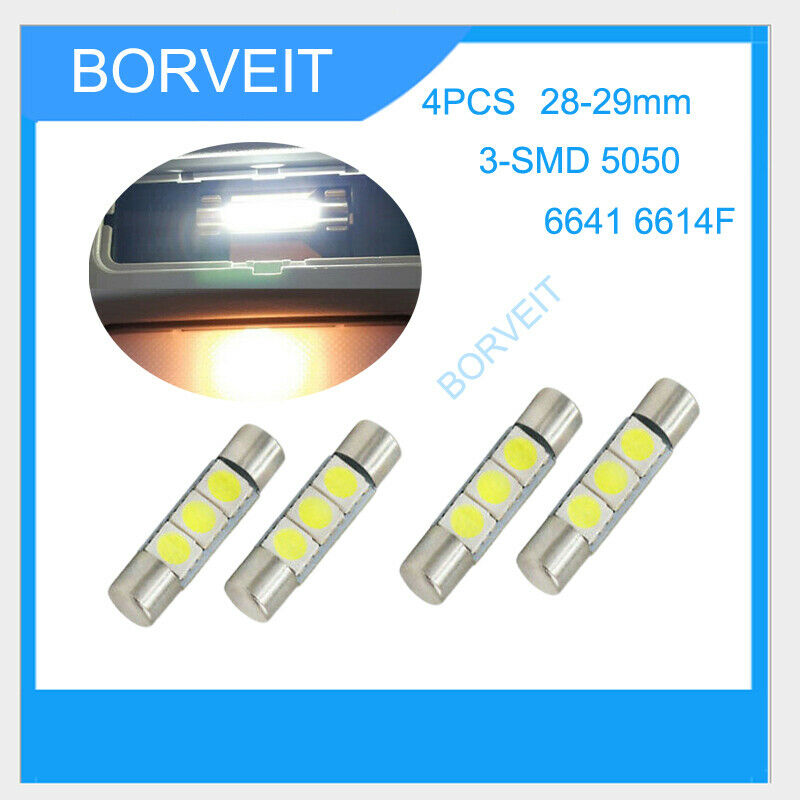 4 x White 3SMD 6641 6614F 28mm LED Bulb For Sun Visor Vanity Mirror Fuse Lights