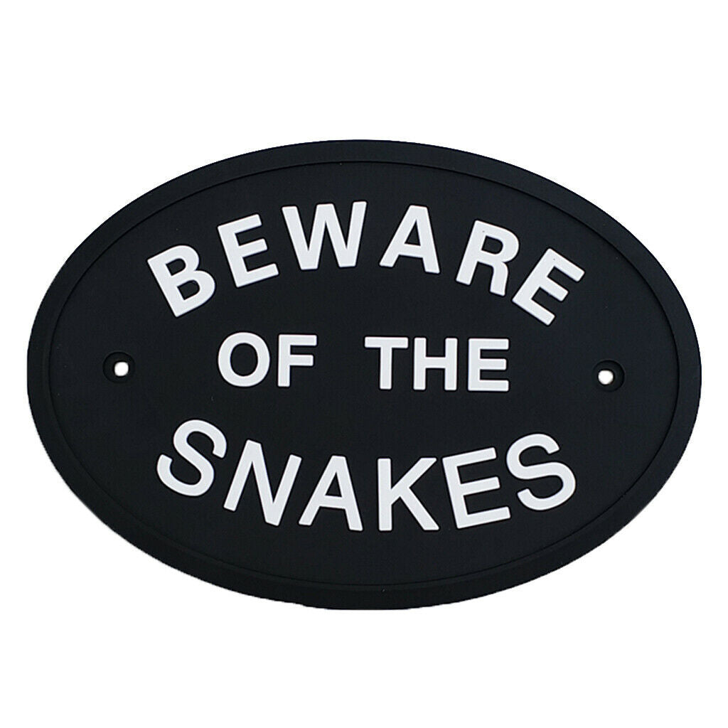 Black Oval Statement Plaque Outdoor Garden Wall Sign BEWARE OF THE SNAKES