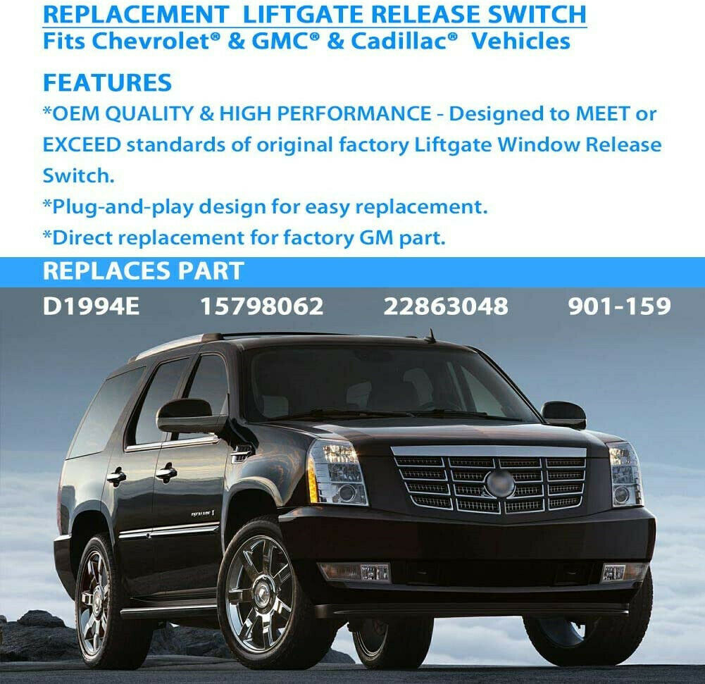Liftglass Release Switch For 2007-2014 Chevy Tahoe GMC Yukon Chevy Suburban